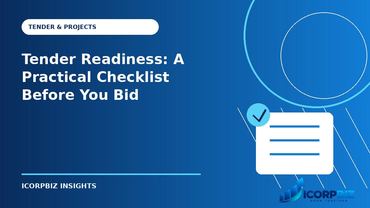 Tender Readiness: A Practical Checklist Before You Bid